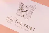AND THE FRIET