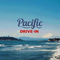 Pacific DRIVE-IN