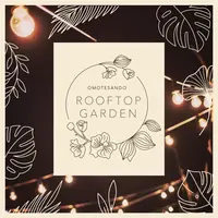 表参道 Rooftop Garden