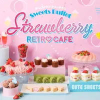 Sweets Buffet ～Strawberry RETRO CAFE～ イメージ