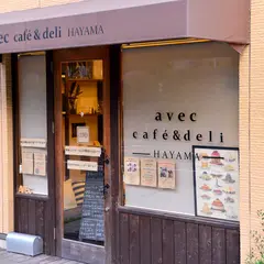 avec cafe & deli HAYAMA