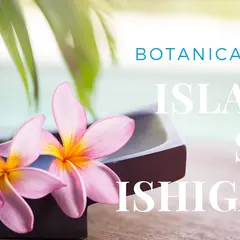 ～ボタニカル・スタイル～ ISLAND SPA