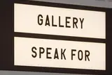 GALLERY SPEAK FOR