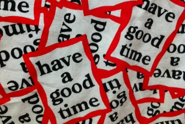 Have a good time