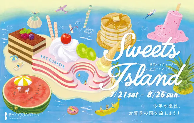 「映え」るスイーツが集合する「横浜ベイクォーター スイーツアイランド」