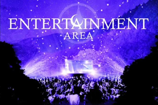 ENTERTAINMENT AREA エンターテインメントエリア