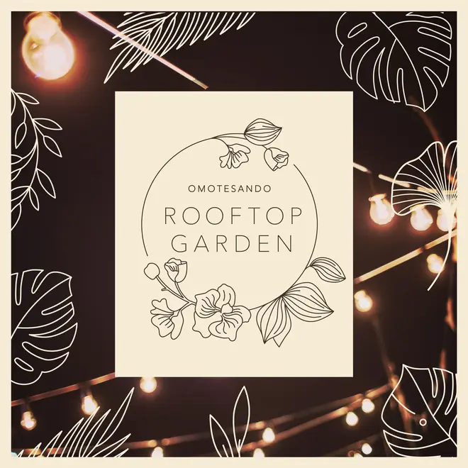 表参道 Rooftop Garden
